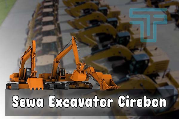 Sewa Excavator Cirebon