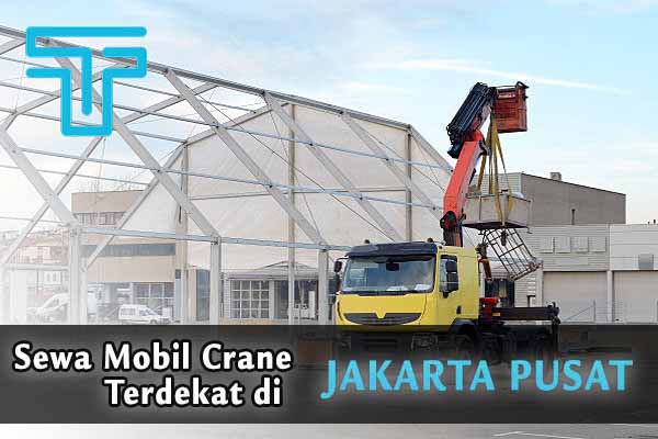 Sewa Mobil Crane Jakarta Pusat