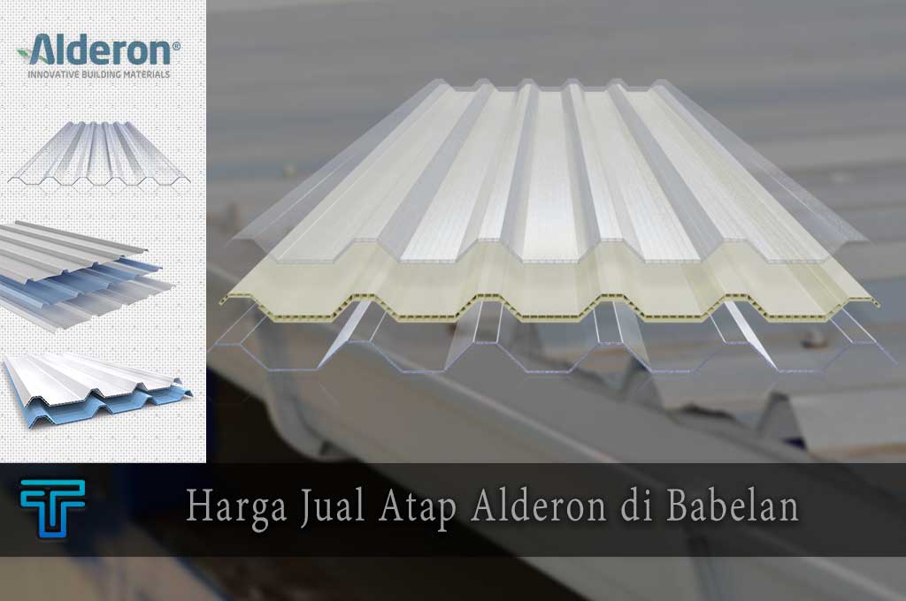 Harga Atap Alderon di Babelan