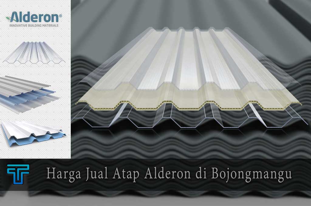 Harga Atap Alderon di Bojongmangu