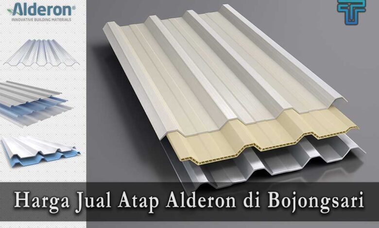 Harga Atap Alderon di Bojongsari