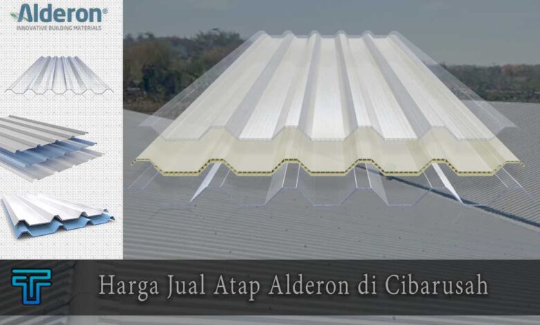 Harga Atap Alderon di Cibarusah