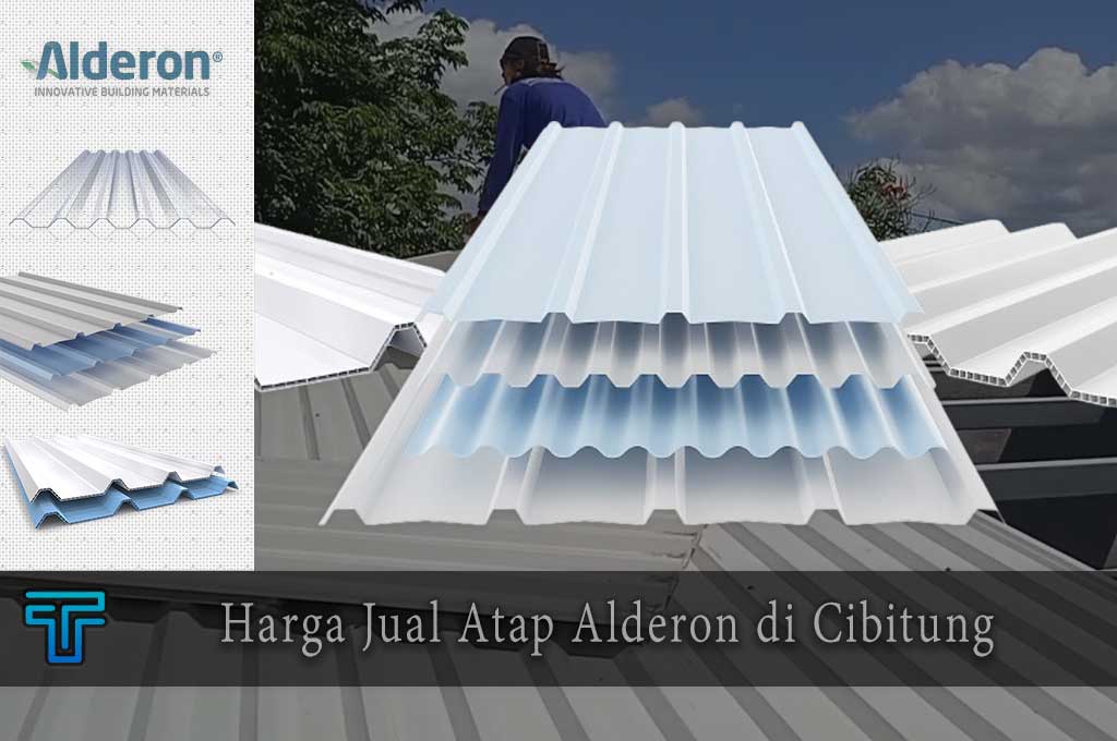 Harga Atap Alderon di Cibitung