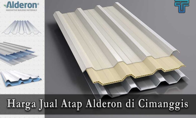 Harga Atap Alderon di Cimanggis