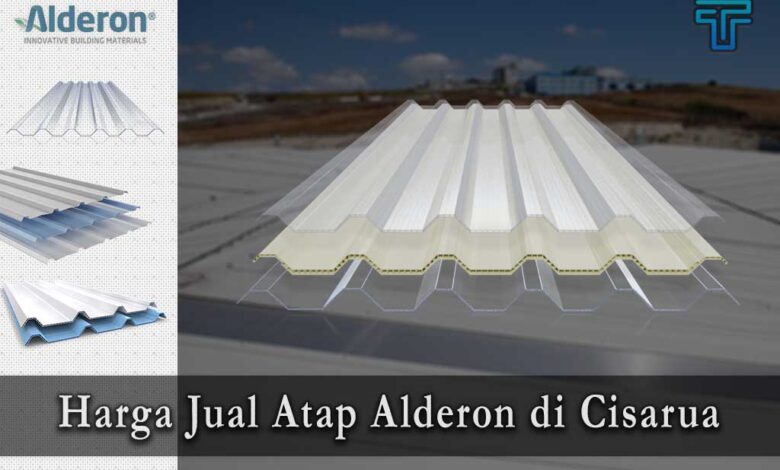 Harga Atap Alderon di Cisarua