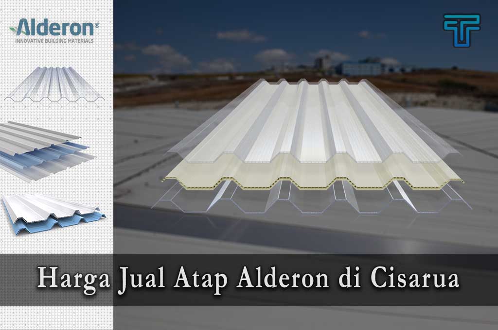 Harga Atap Alderon di Cisarua