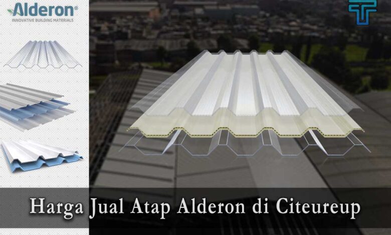 Harga Atap Alderon di Citeureup