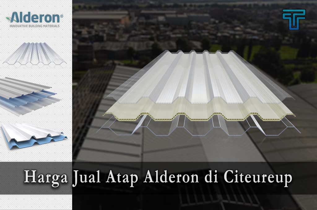 Harga Atap Alderon di Citeureup