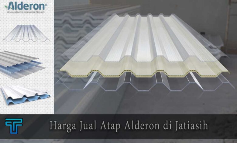 Harga Atap Alderon di Jatiasih