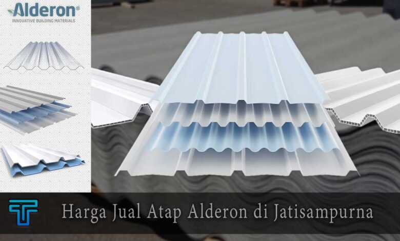 Harga Atap Alderon di Jatisampurna