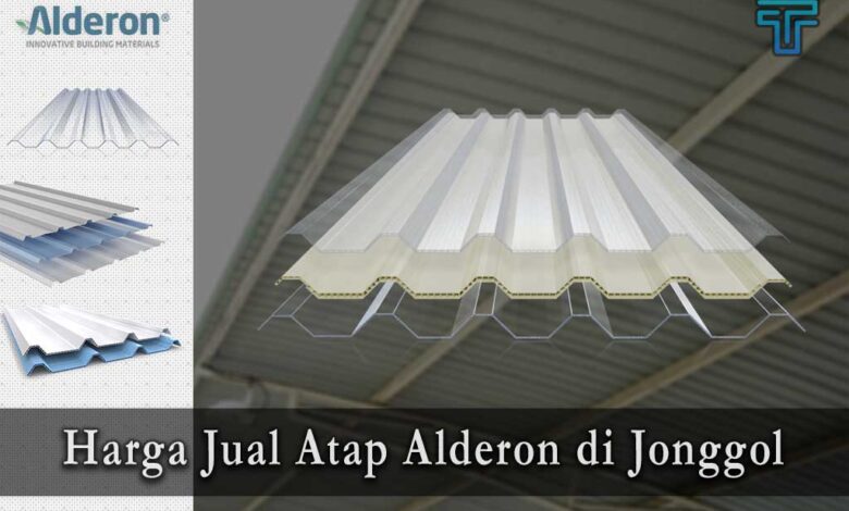 Harga Atap Alderon di Jonggol