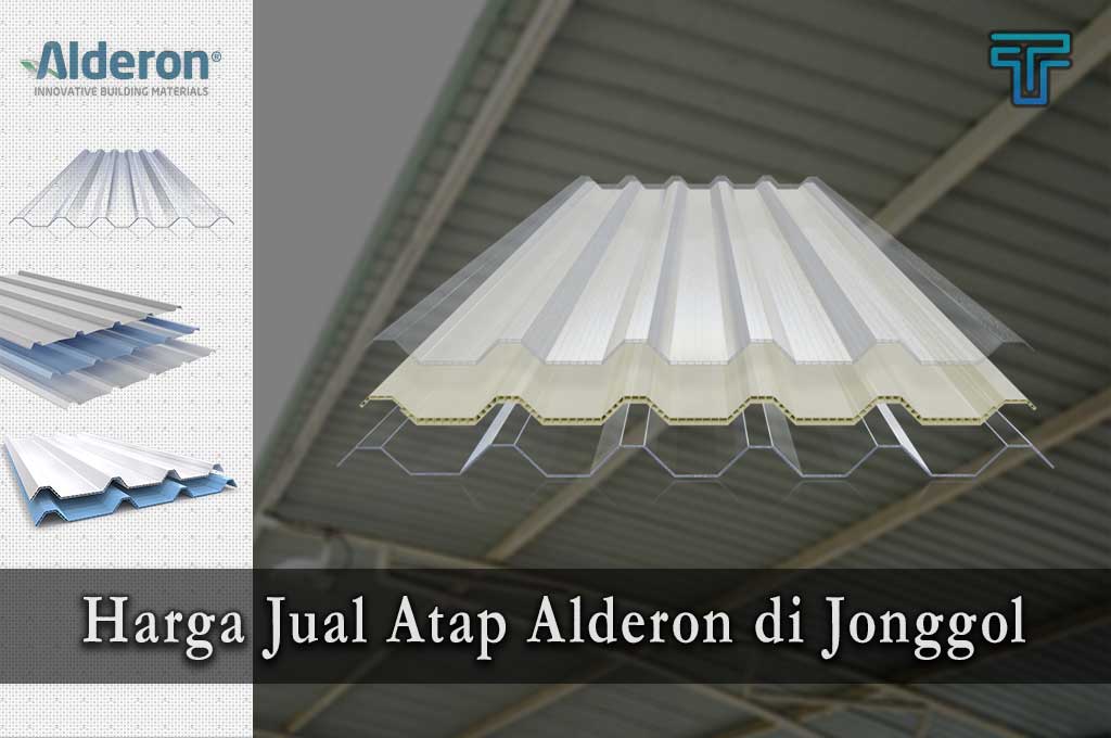 Harga Atap Alderon di Jonggol