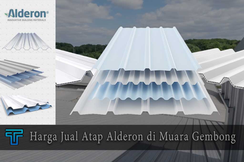 Harga Atap Alderon di Muara Gembong