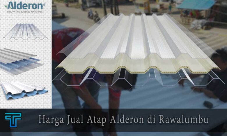Harga Atap Alderon di Rawalumbu