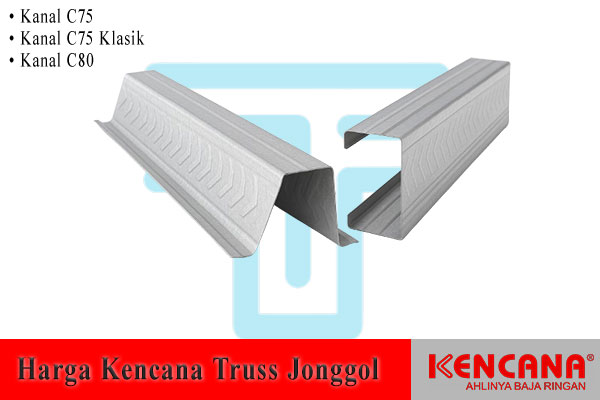 Harga Baja Ringan Kencana Truss di Jonggol